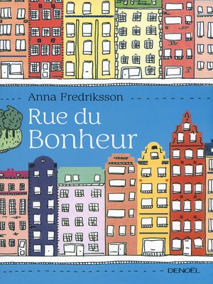 cover image of Rue du Bonheur